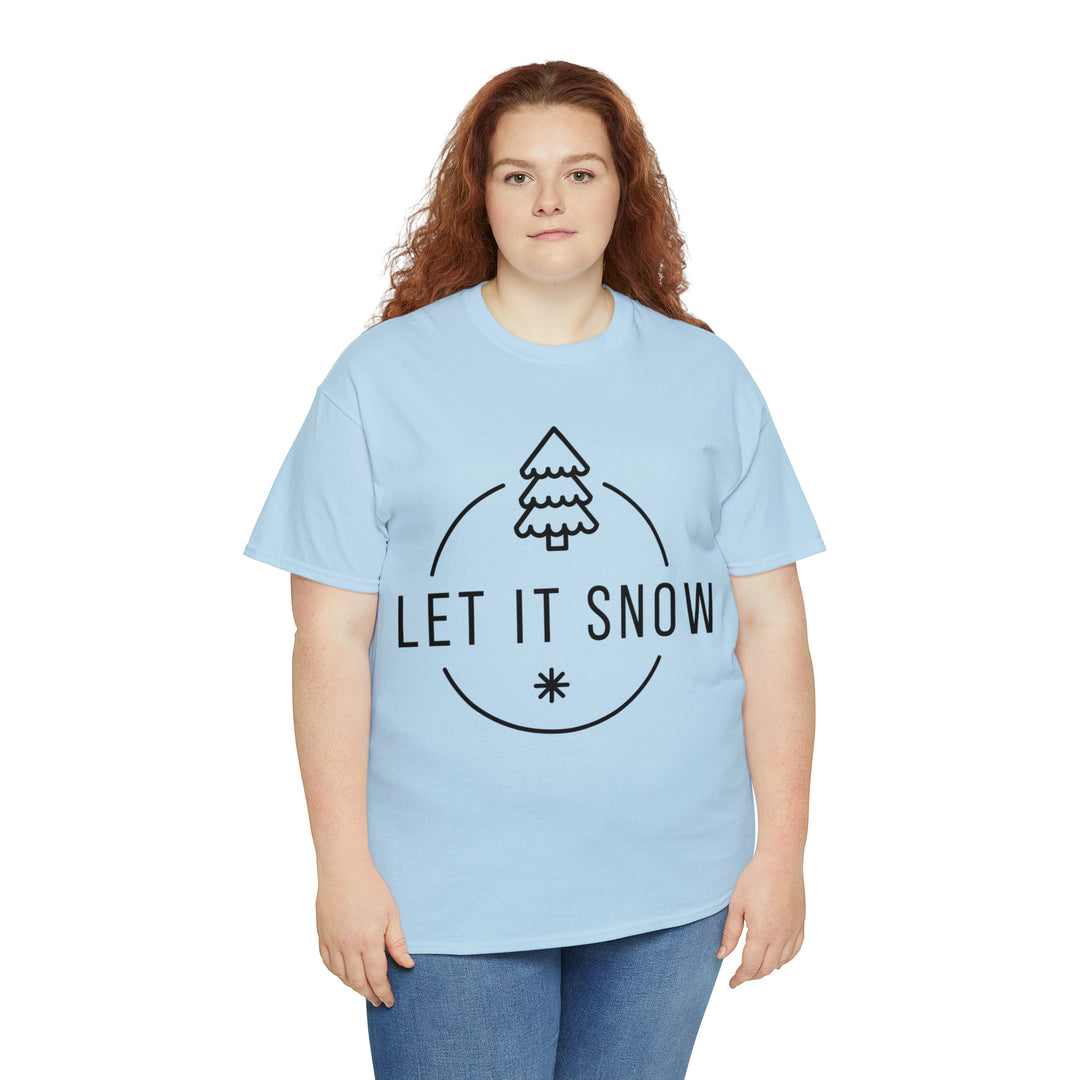 LET IT SNOW=Unisex Heavy Cotton Tee