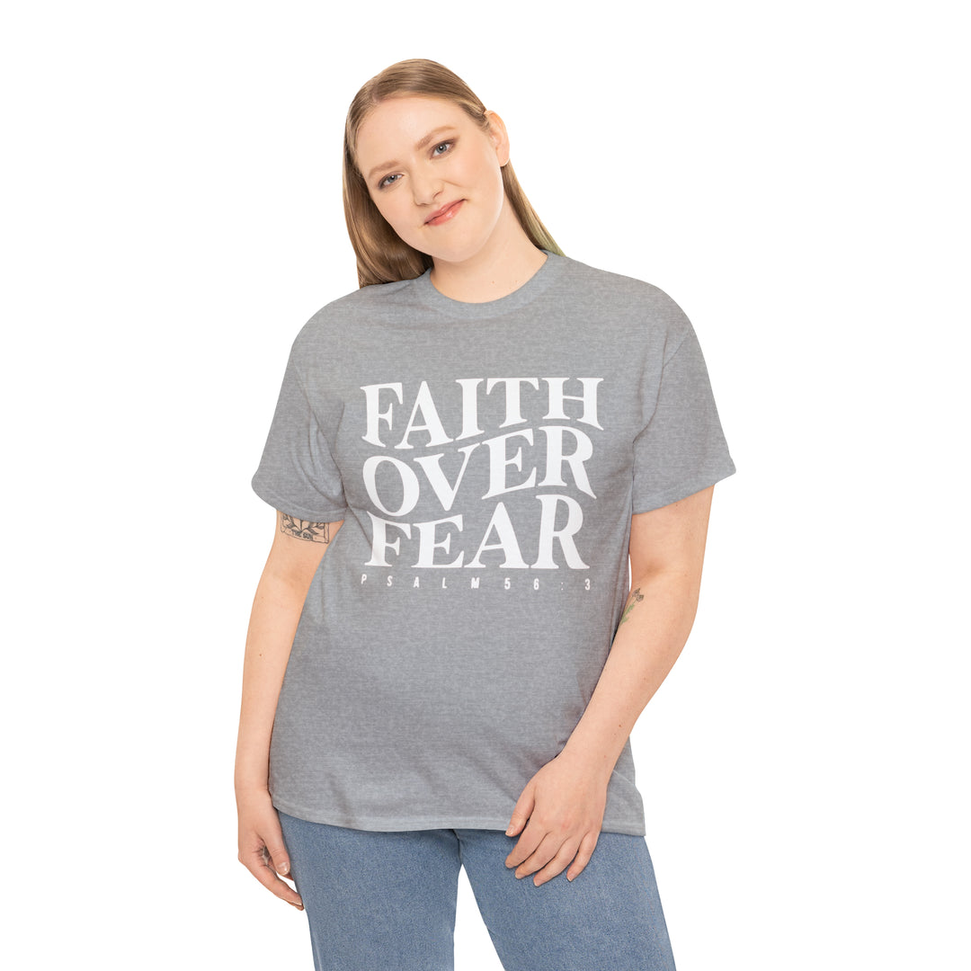 Faith Over Fear-Unisex Heavy Cotton Tee