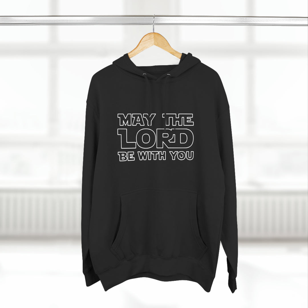 May The Lord Be With You-Unisex Premium Pullover Hoodie