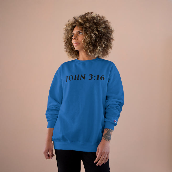 JOHN 3:16-Champion Sweatshirt