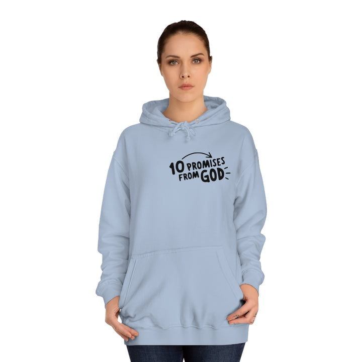 10 Promises Of God=Unisex College Hoodie