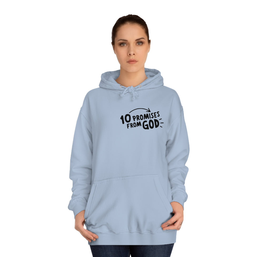 10 Promises Of God=Unisex College Hoodie