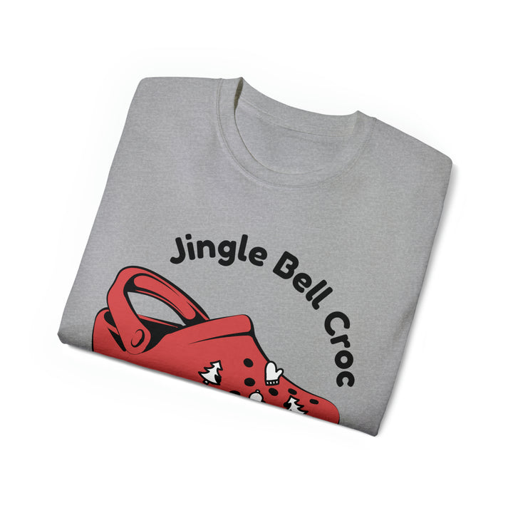 JINGLE BELL CROC=Unisex Ultra Cotton Tee