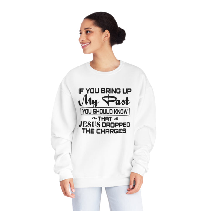 If you bring up my past Unisex NuBlend® Crewneck Sweatshirt