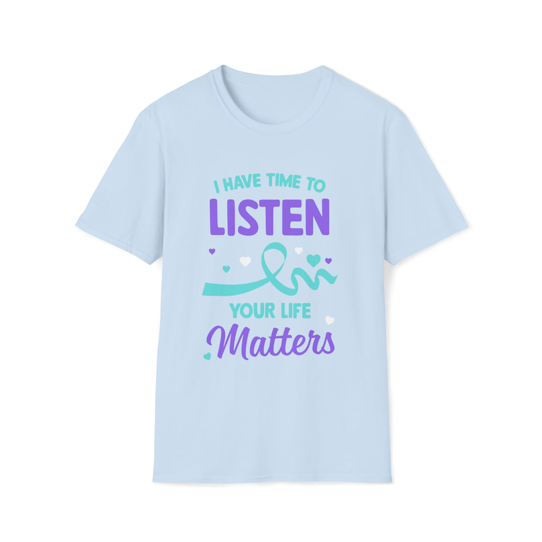 I have time-Unisex Softstyle T-Shirt