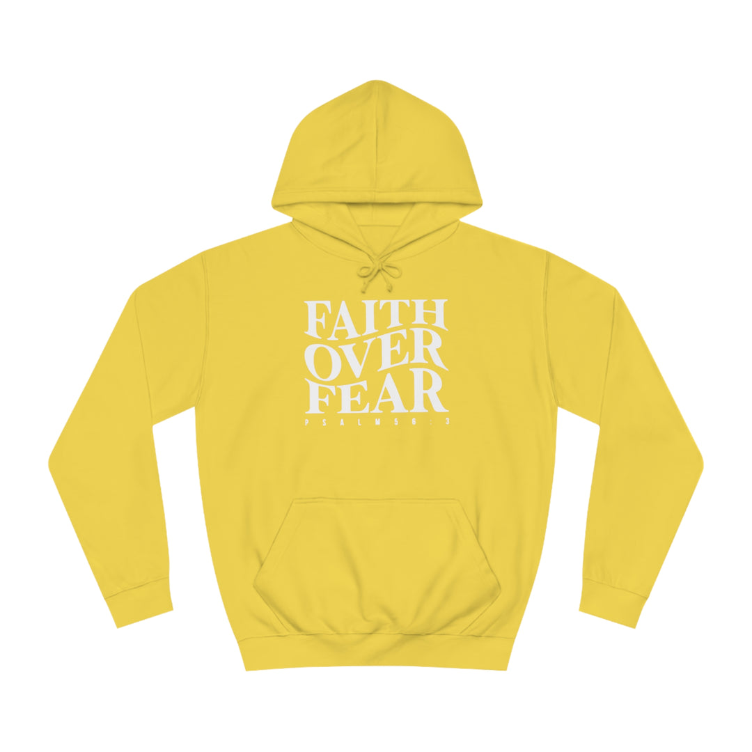 Faith over Fear-Unisex College Hoodie