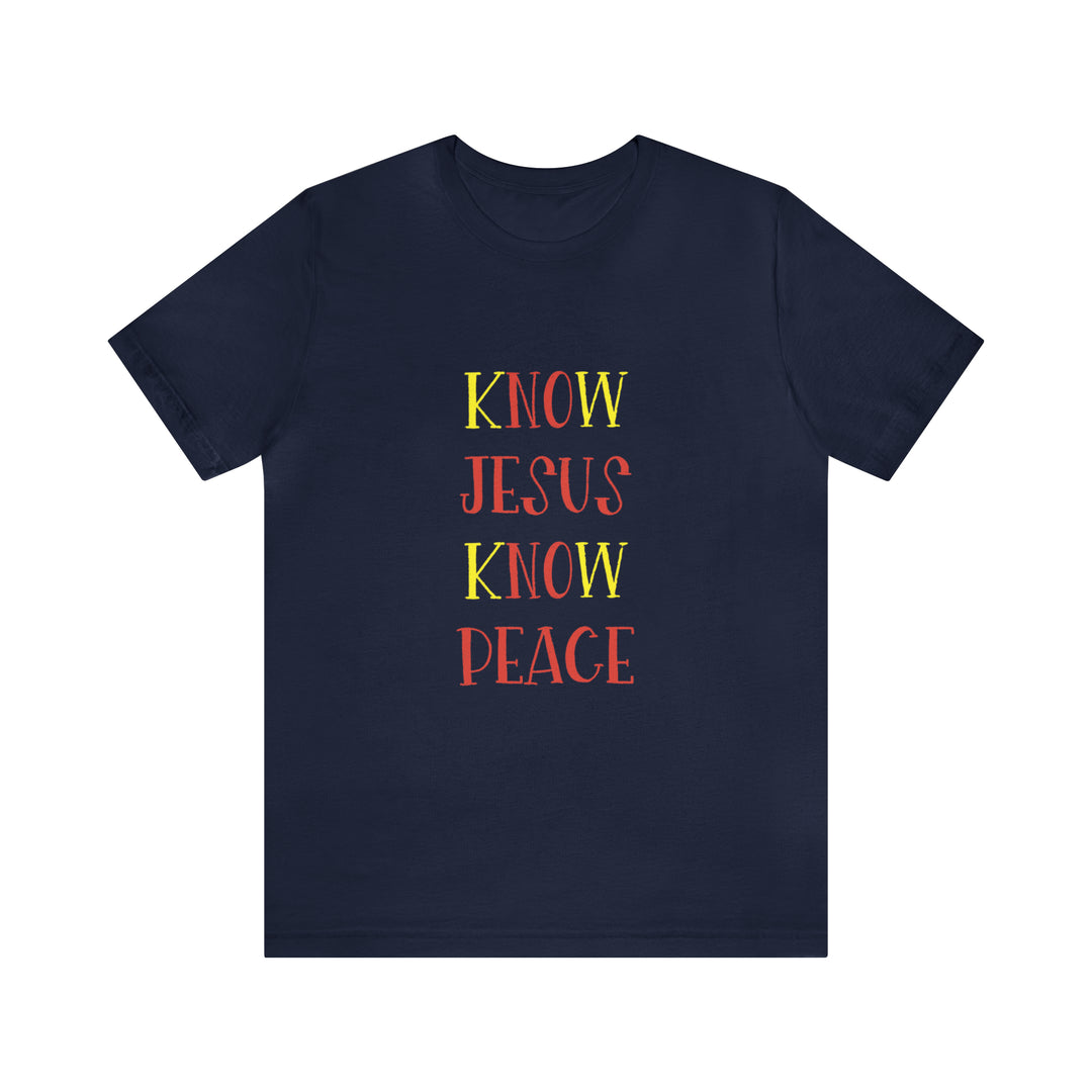 Know Jesus-Unisex Jersey Short Sleeve Tee
