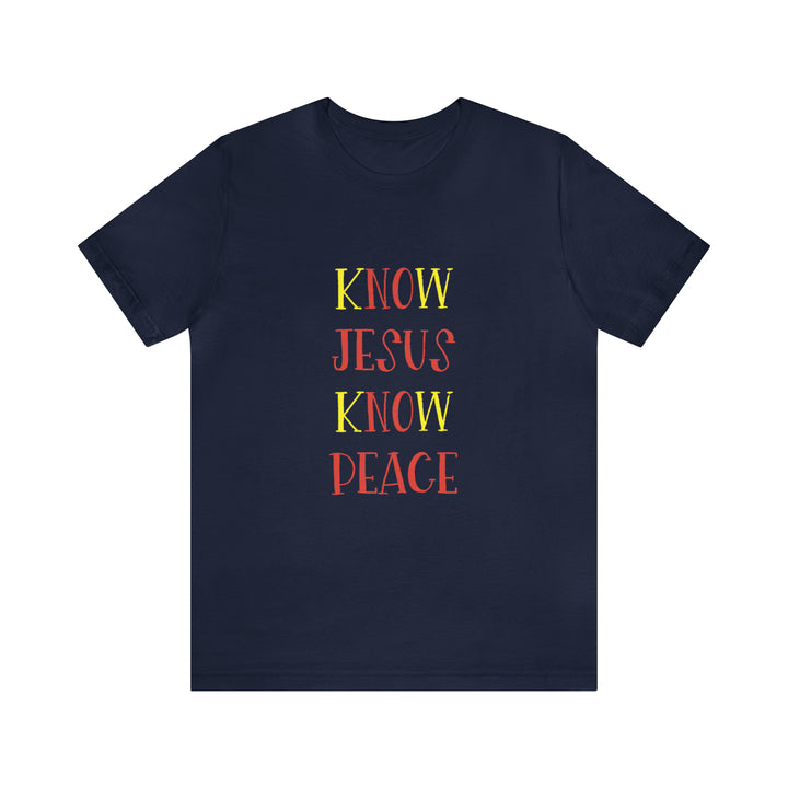 Know Jesus-Unisex Jersey Short Sleeve Tee
