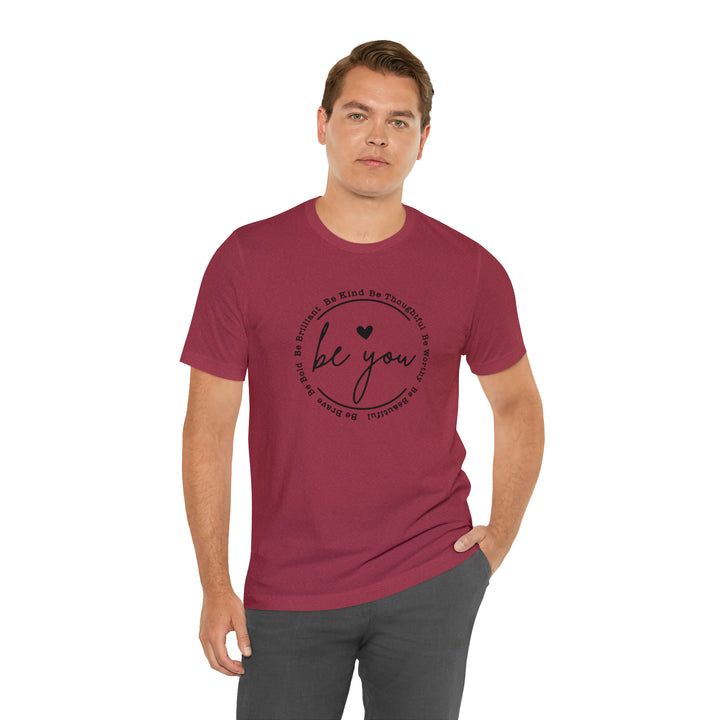 Be You-Unisex Jersey Short Sleeve Tee