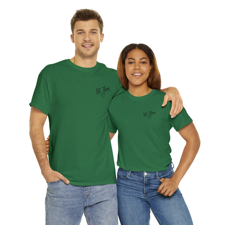 LET THEM-Unisex Heavy Cotton Tee