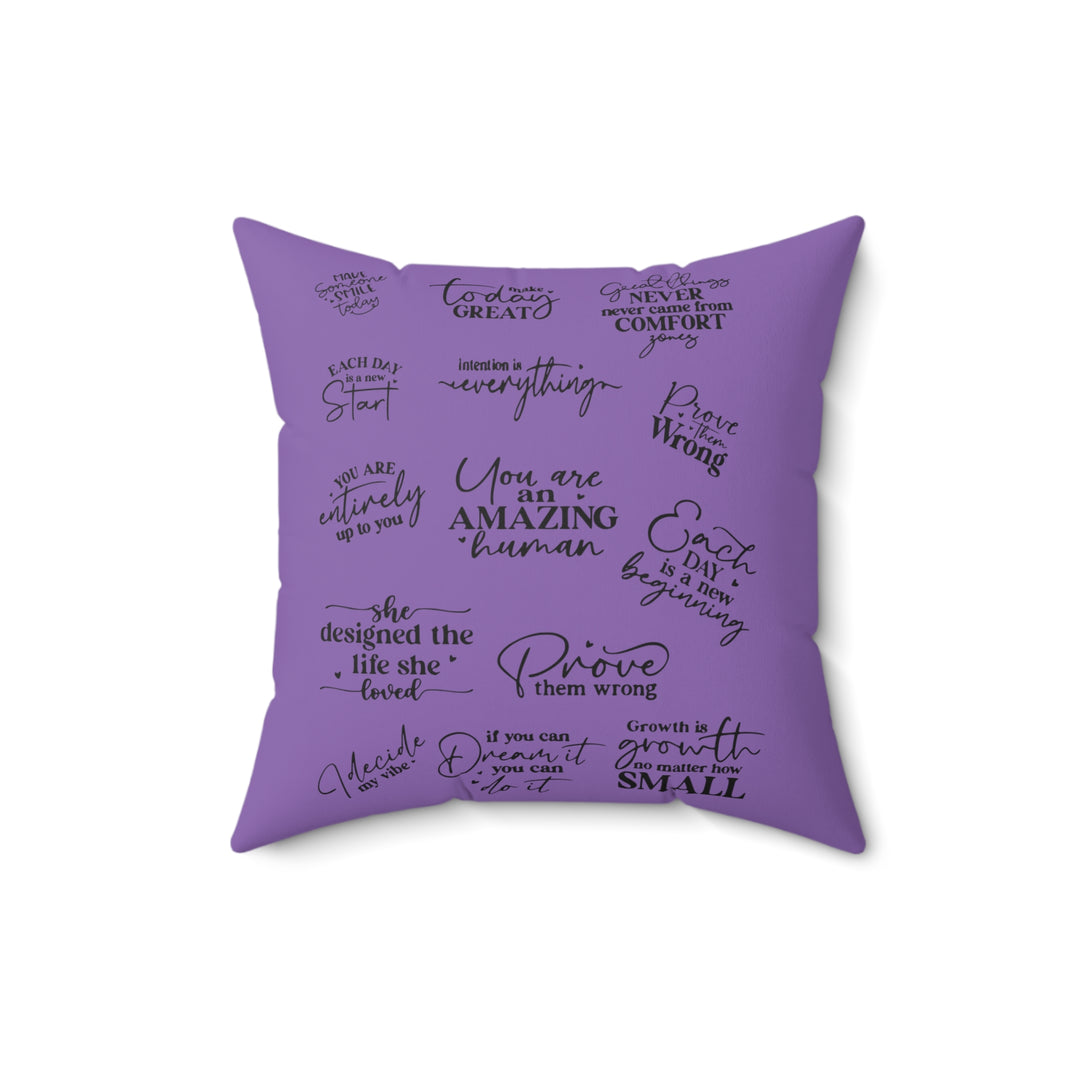 Inspirational Quote-Spun Polyester Square Pillow