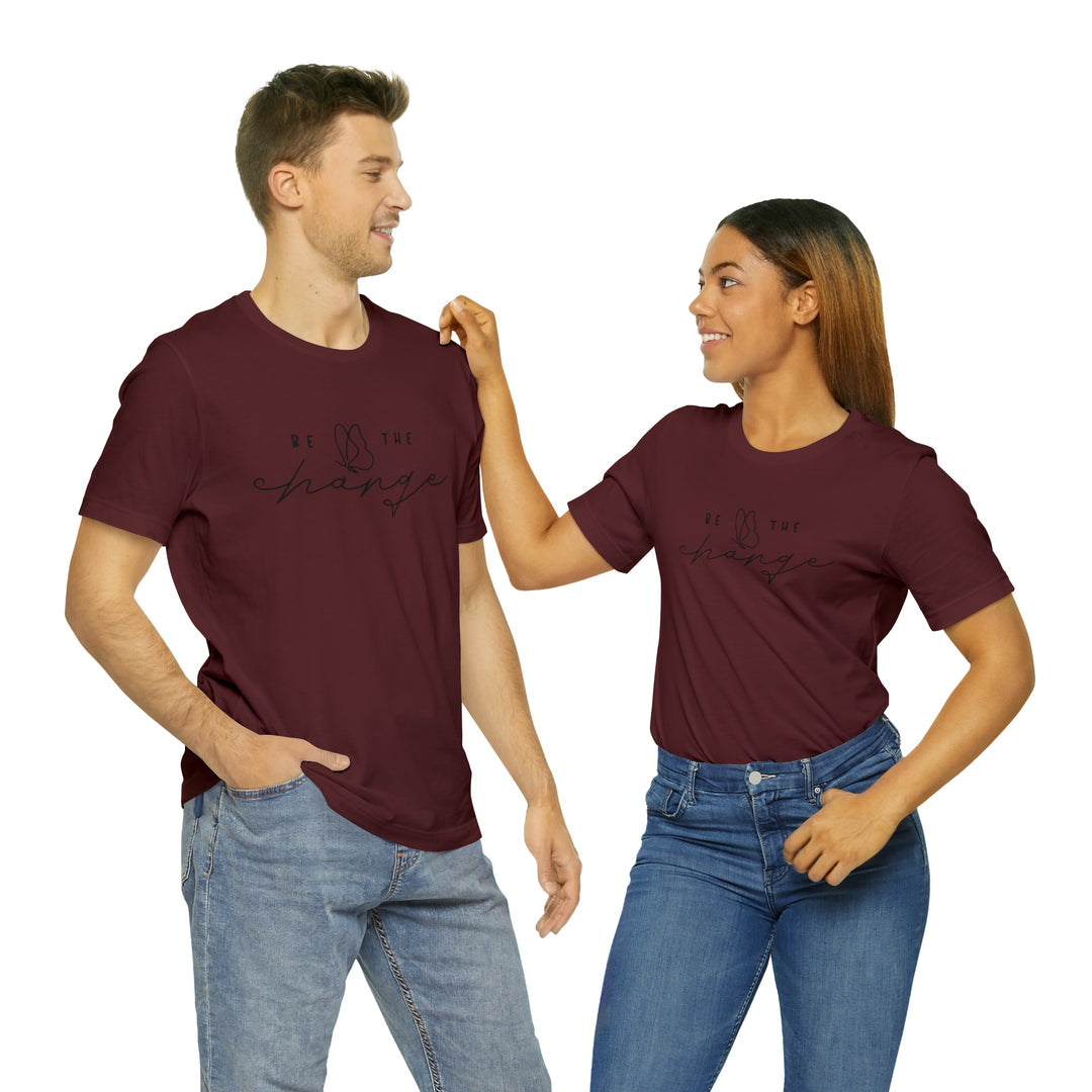 Be the change-Unisex Jersey Short Sleeve Tee