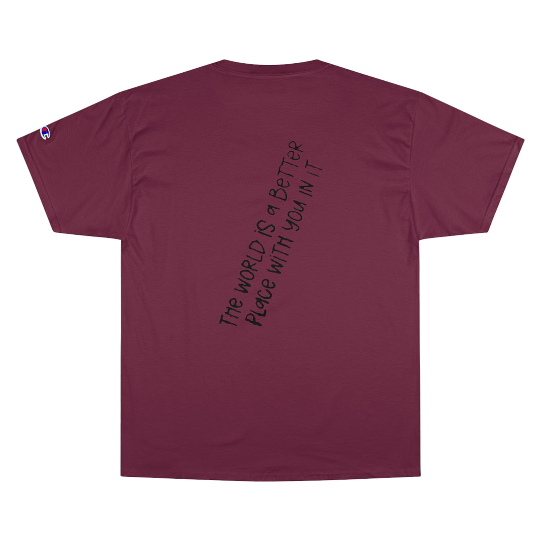 Stay;-Champion T-Shirt
