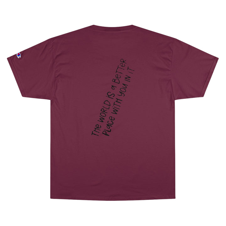 Stay;-Champion T-Shirt