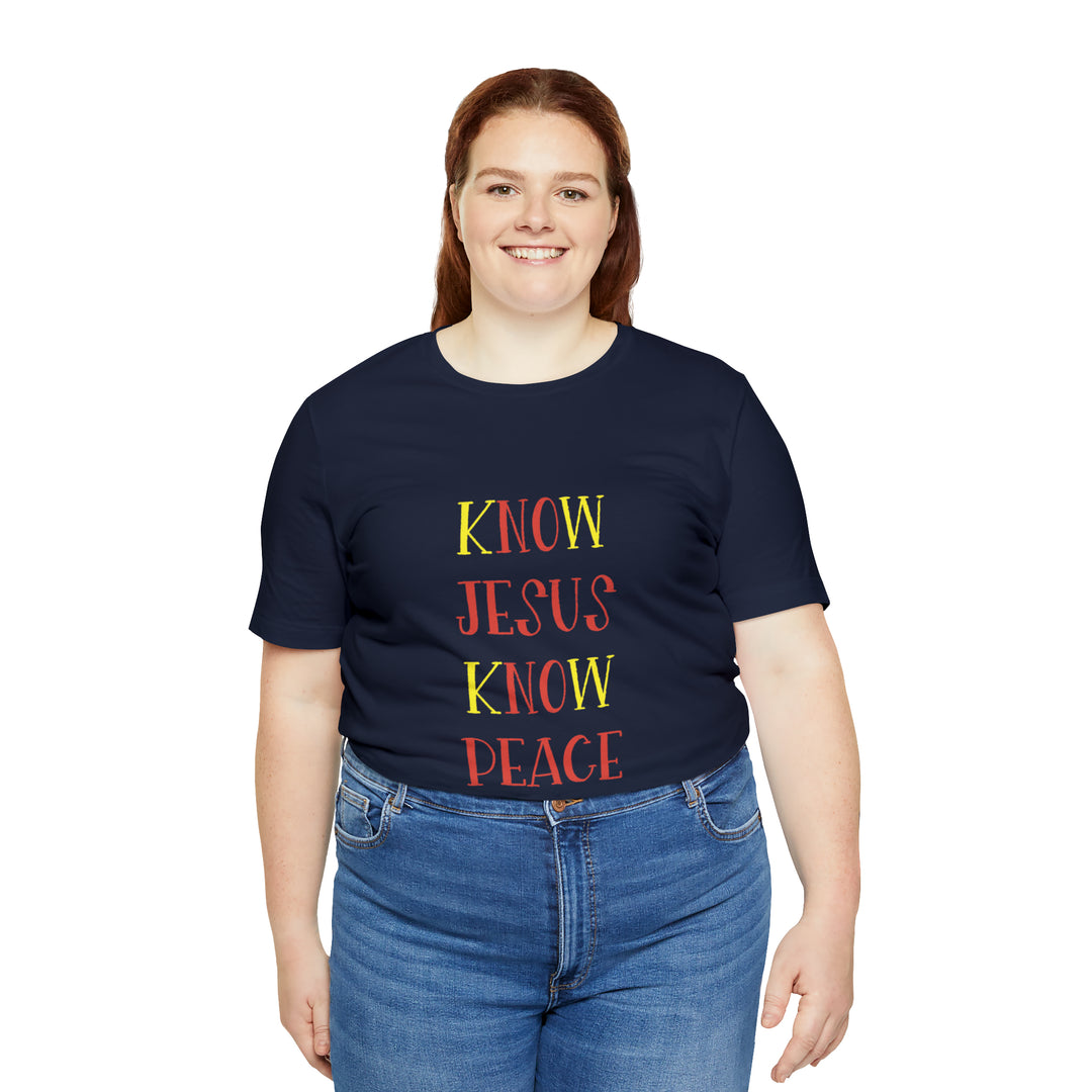 Know Jesus-Unisex Jersey Short Sleeve Tee