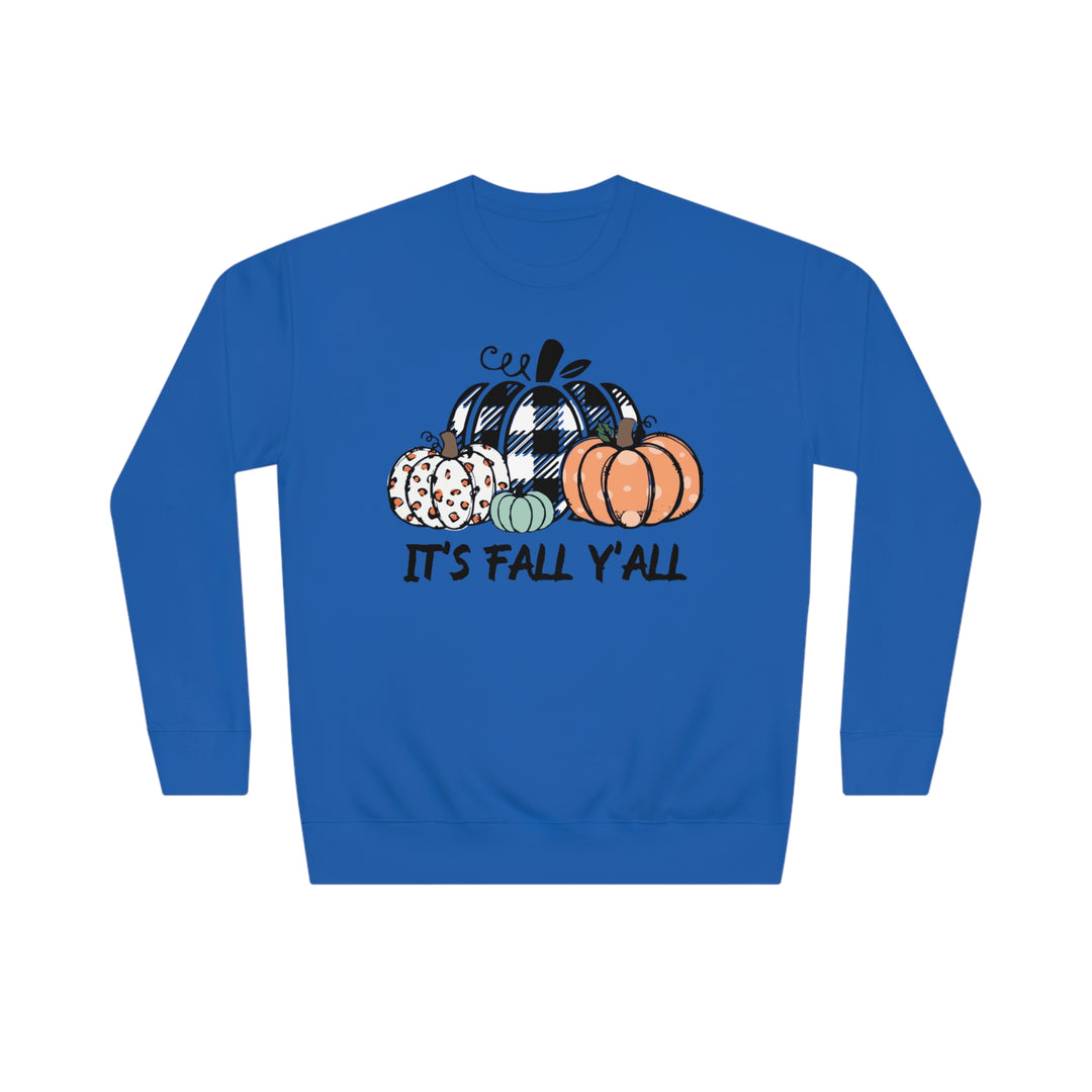 ITS FALL YALL=Unisex Crew Sweatshirt