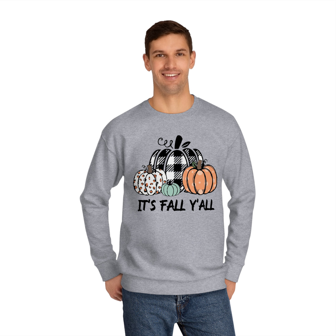 ITS FALL YALL=Unisex Crew Sweatshirt