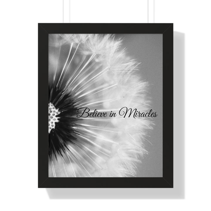 BELIEVE IN MIRACLES=Framed Vertical Poster
