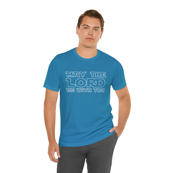 May The Lord Be With You-Unisex Jersey Short Sleeve Tee