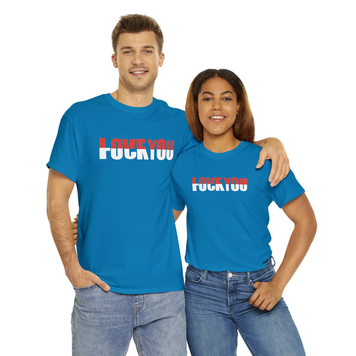 LOVE YOU-F YOU-Unisex Heavy Cotton Tee