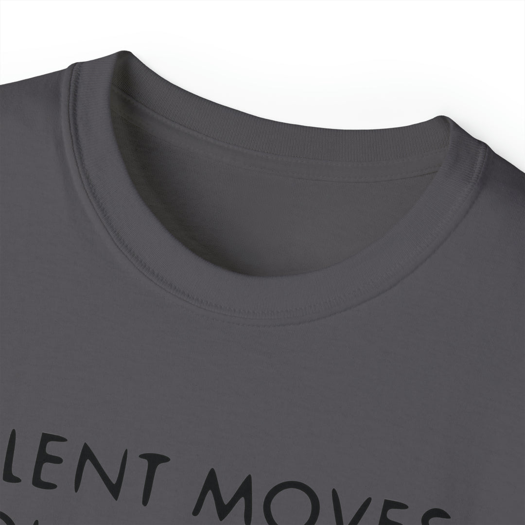 SILENT MOVES-Unisex Ultra Cotton Tee
