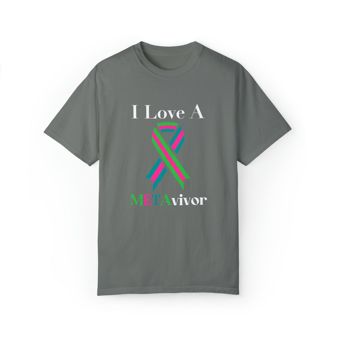 I Love A Metavivor Unisex Garment-Dyed T-shirt