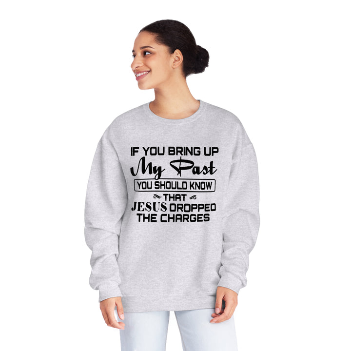 If you bring up my past Unisex NuBlend® Crewneck Sweatshirt