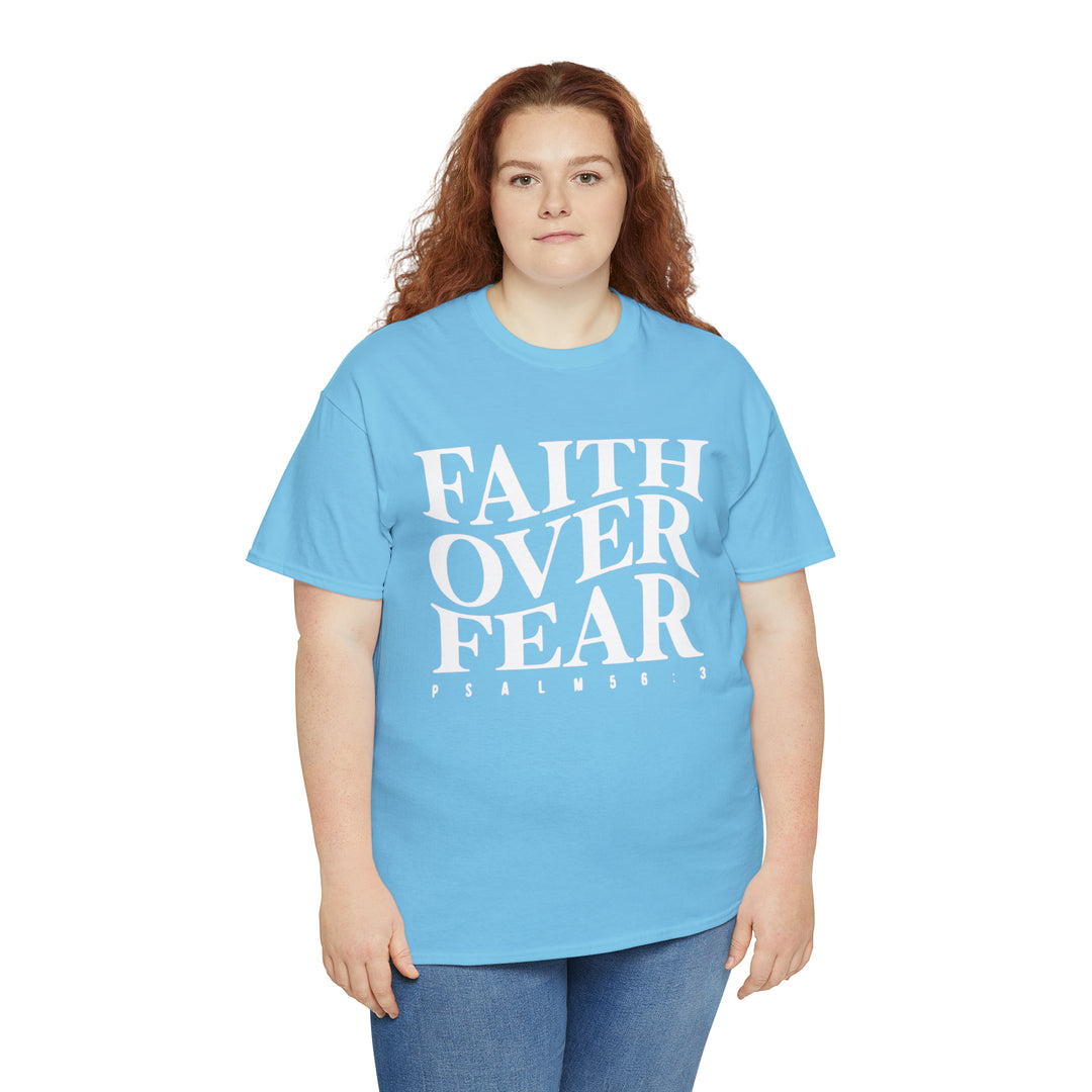 Faith Over Fear-Unisex Heavy Cotton Tee
