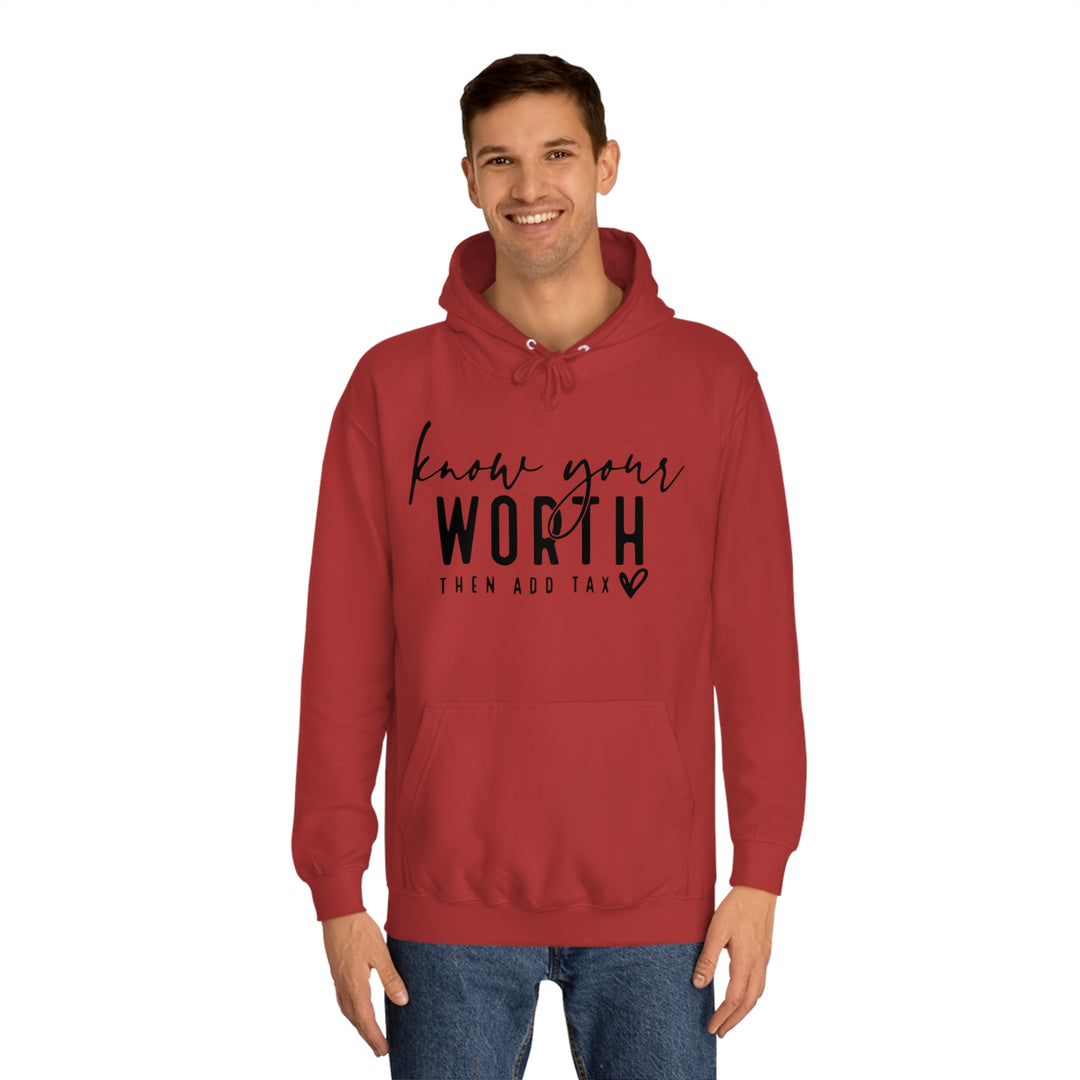 Know your worth-Unisex College Hoodie
