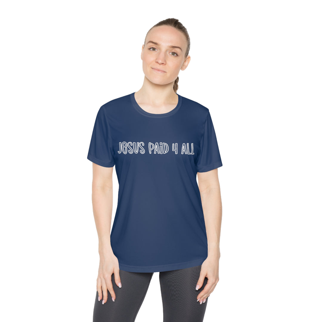 Jesus Paid 4 It All=Ladies Competitor Tee