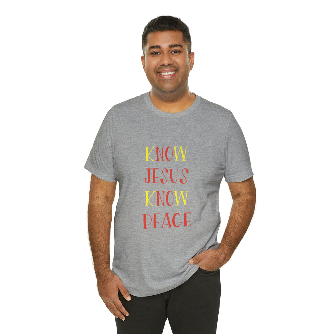 Know Jesus-Unisex Jersey Short Sleeve Tee