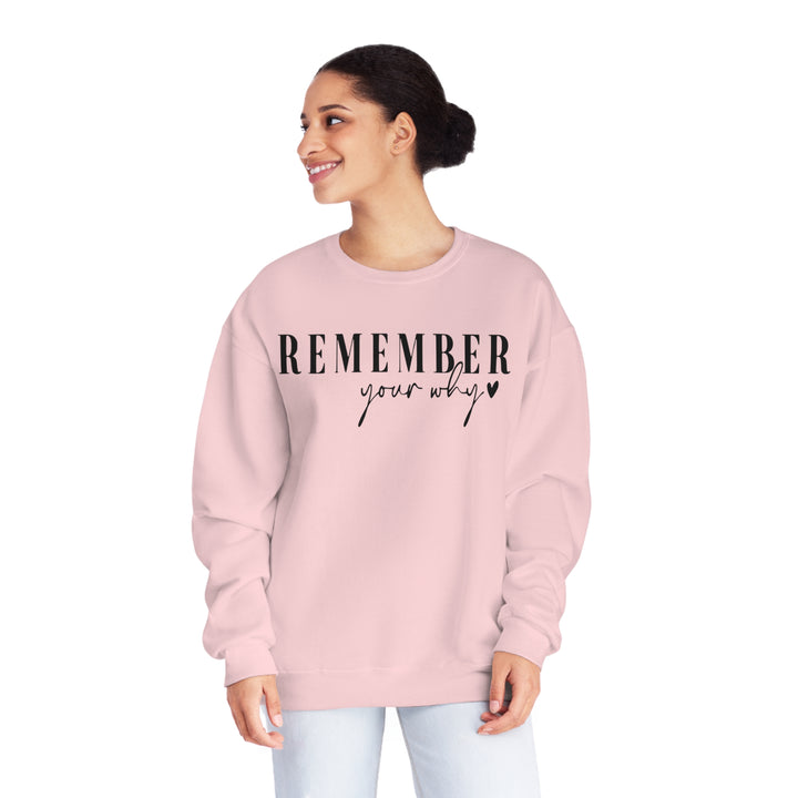 Remember your why-Unisex NuBlend® Crewneck Sweatshirt