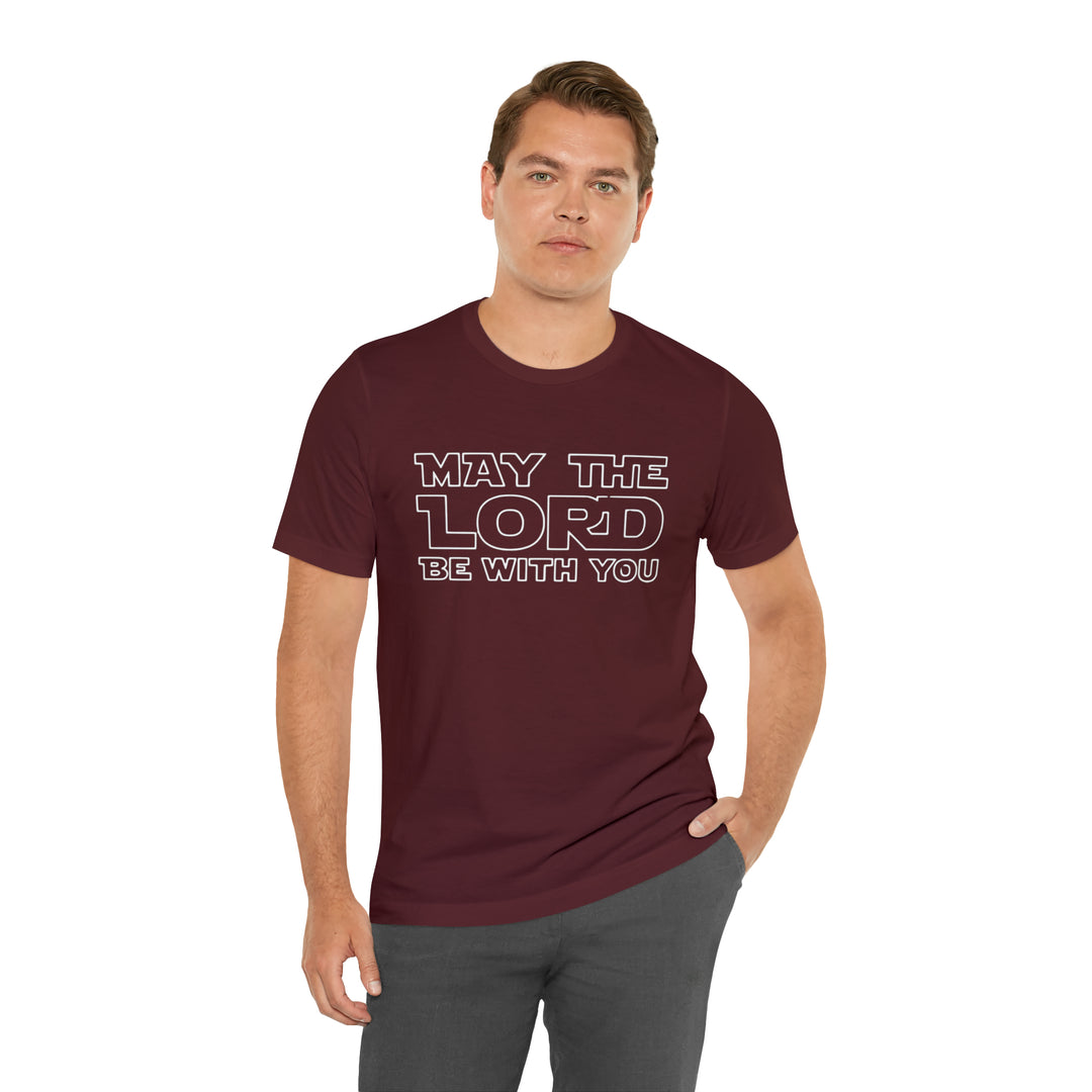 May The Lord Be With You-Unisex Jersey Short Sleeve Tee