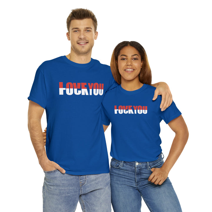 LOVE YOU-F YOU-Unisex Heavy Cotton Tee