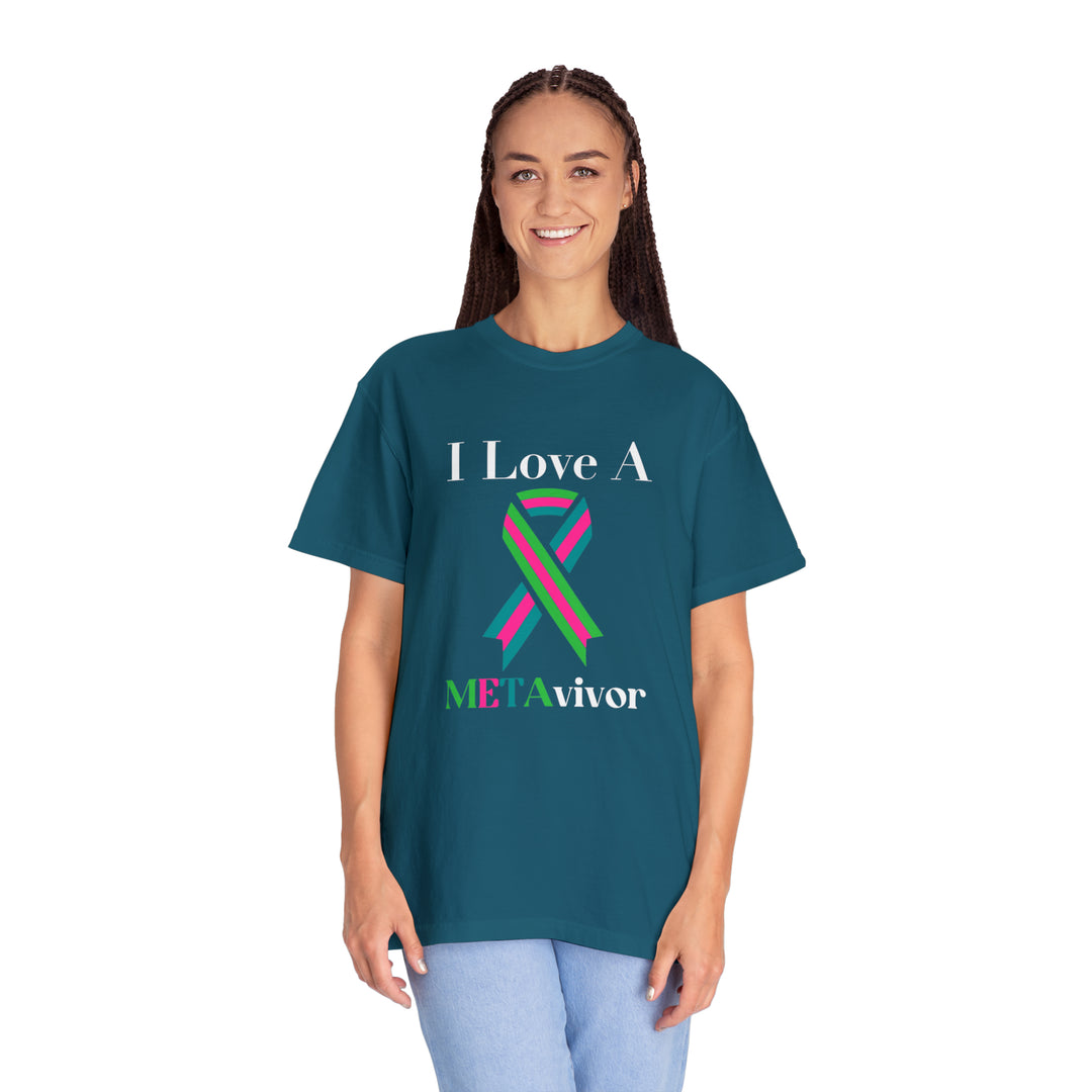 I Love A Metavivor Unisex Garment-Dyed T-shirt