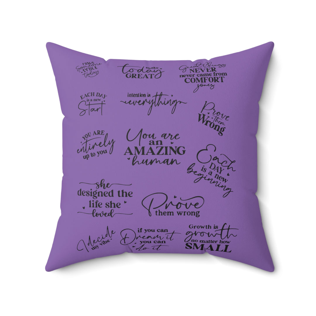 Inspirational Quote-Spun Polyester Square Pillow