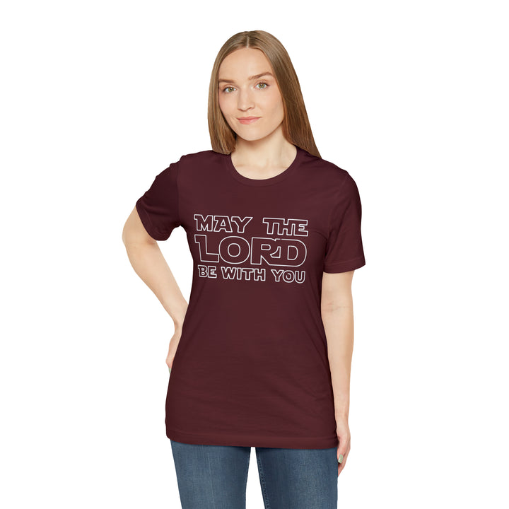 May The Lord Be With You-Unisex Jersey Short Sleeve Tee