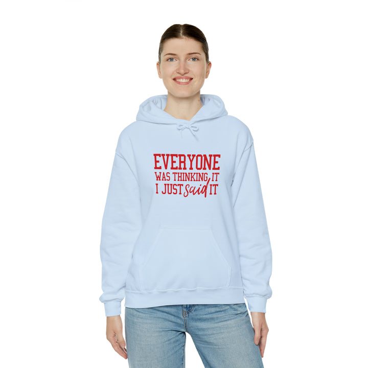Everyone was thinking it_Unisex Heavy Blend™ Hooded Sweatshirt