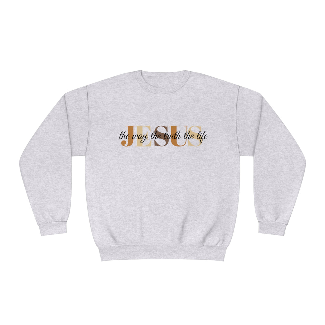 Jesus The Way The Truth The Life Unisex NuBlend® Crewneck Sweatshirt