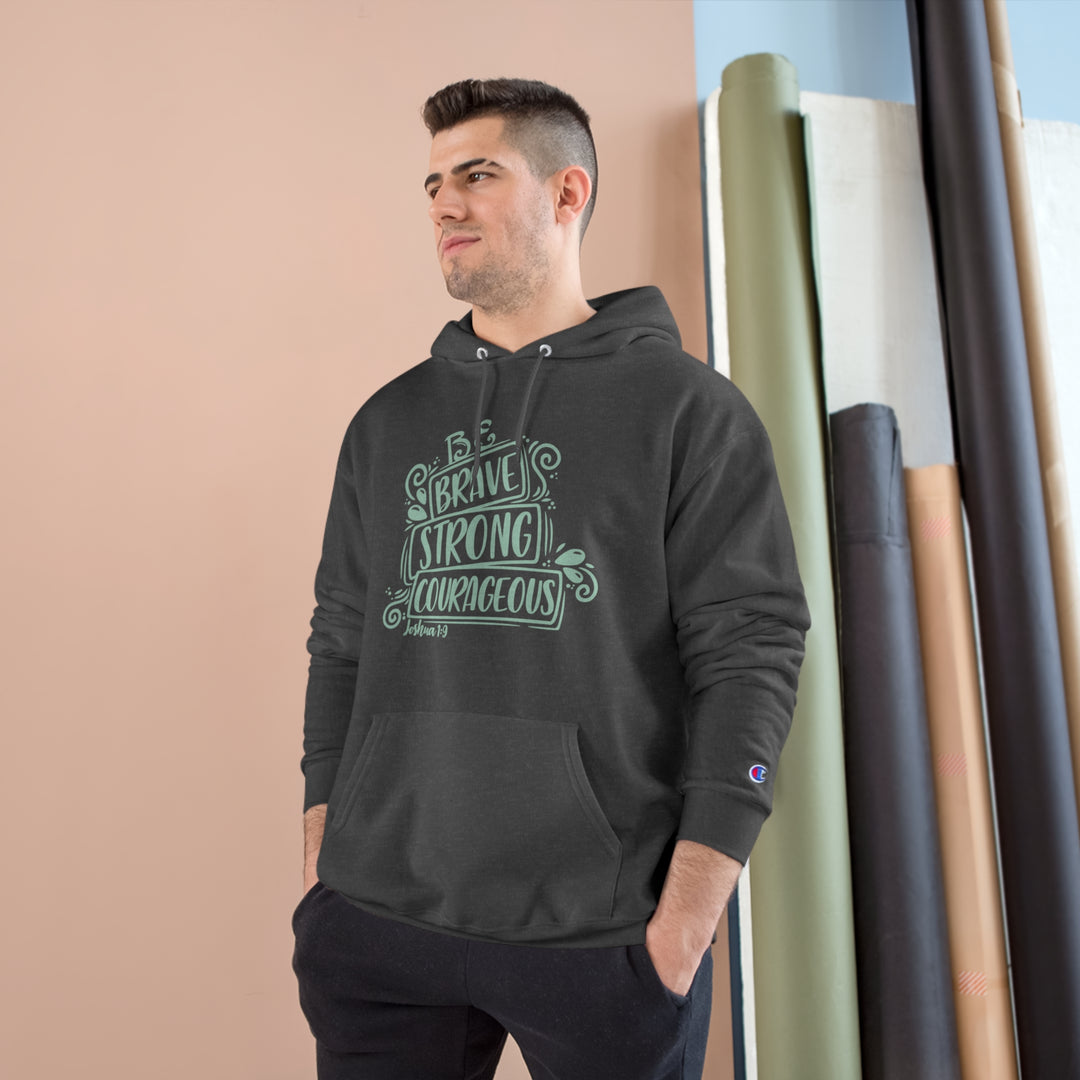 Be Strong=Champion Hoodie