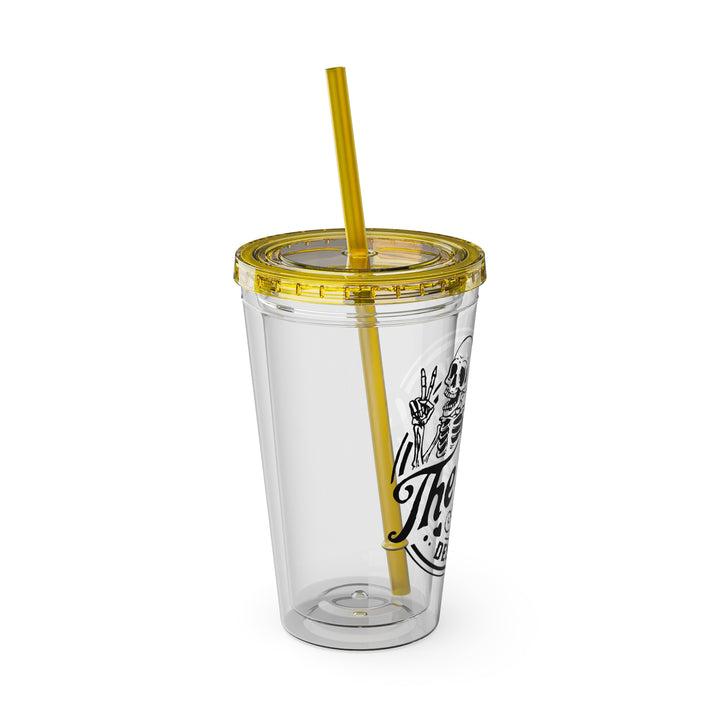 Have the day you deserve=Sunsplash Tumbler with Straw, 16oz