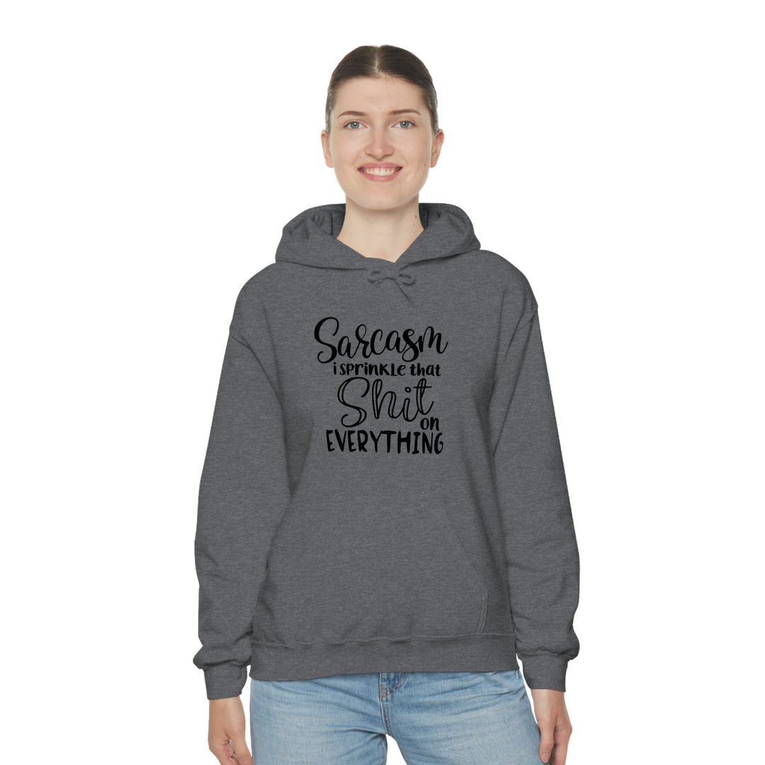 i sprinkle that shit everywhere-Unisex Heavy Blend™ Hooded Sweatshirt