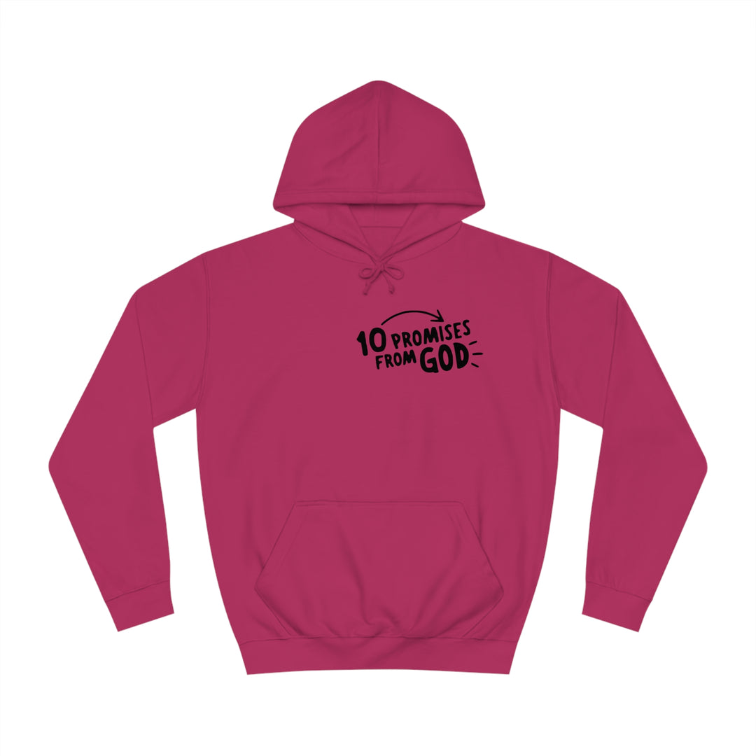 10 Promises Of God=Unisex College Hoodie