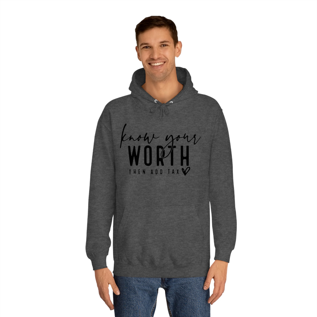 Know your worth-Unisex College Hoodie