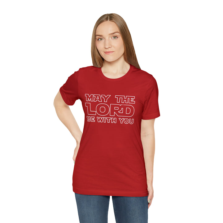 May The Lord Be With You-Unisex Jersey Short Sleeve Tee