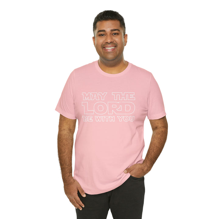 May The Lord Be With You-Unisex Jersey Short Sleeve Tee