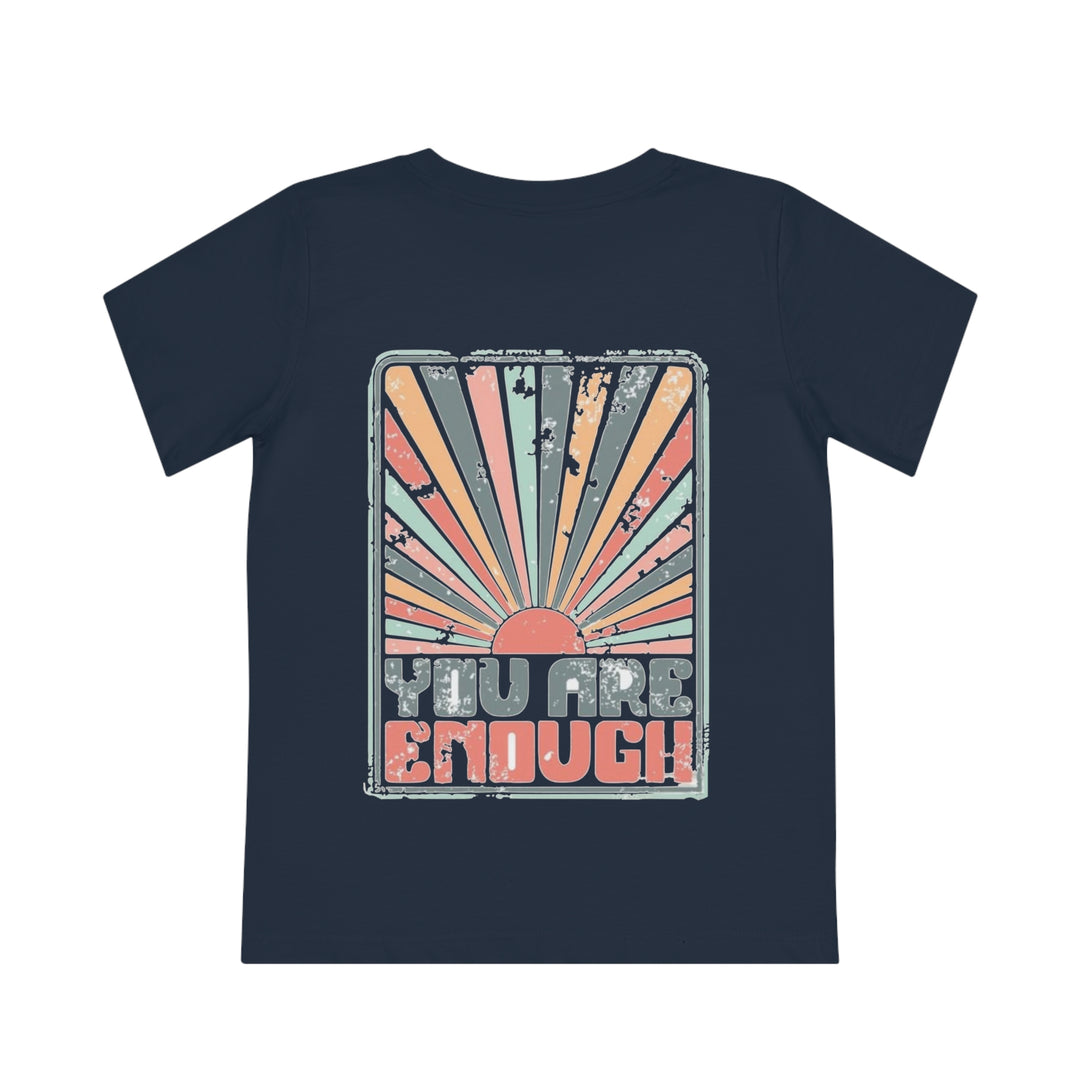 You Are Enough=Kids' Creator T-Shirt