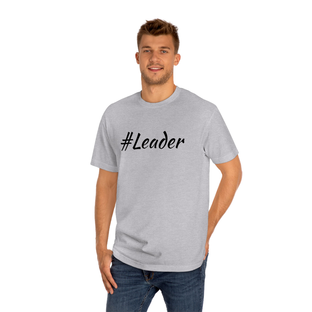 #Leader-Unisex Classic Tee