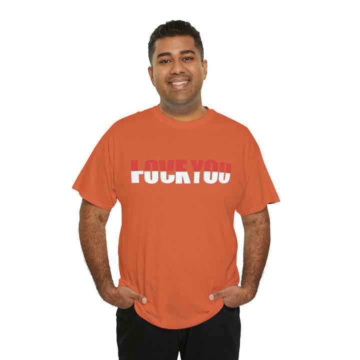 LOVE YOU-F YOU-Unisex Heavy Cotton Tee