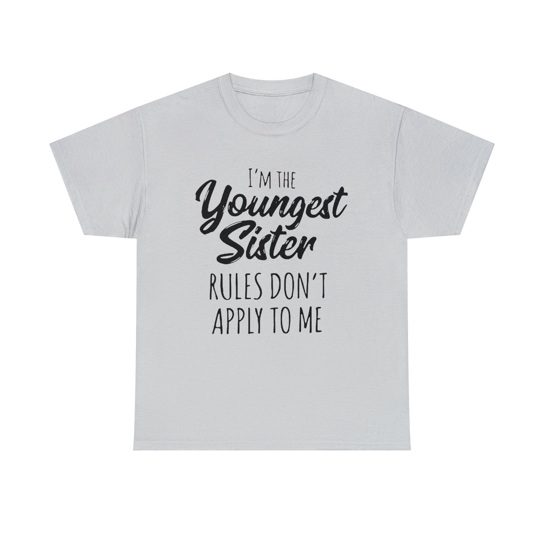 IM THE YOUNGEST=Unisex Heavy Cotton Tee